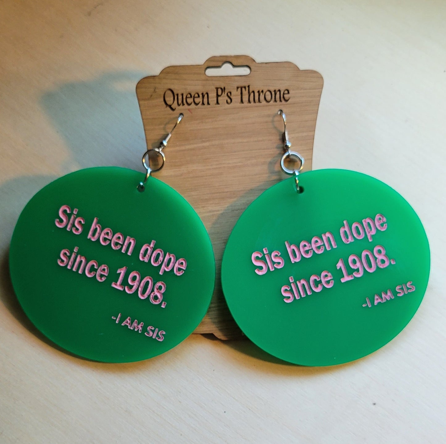 Sis Been Dope Since 1908-1913-1920-1922-sorority earrings.