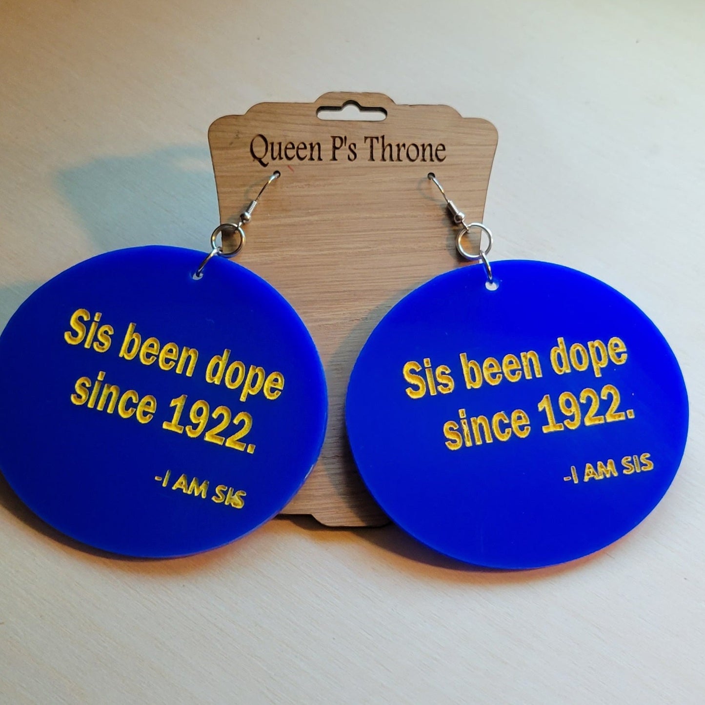 Sis Been Dope Since 1908-1913-1920-1922-sorority earrings.