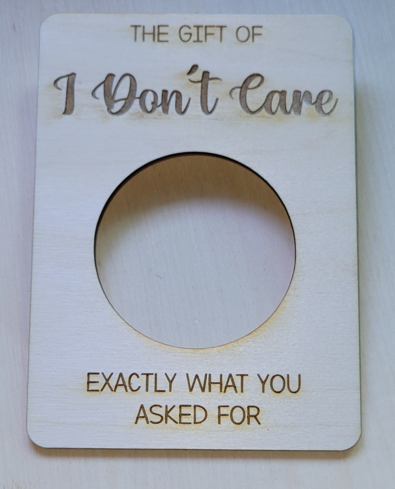 The Gift of (Nothing, I don't care, or I don't know)
