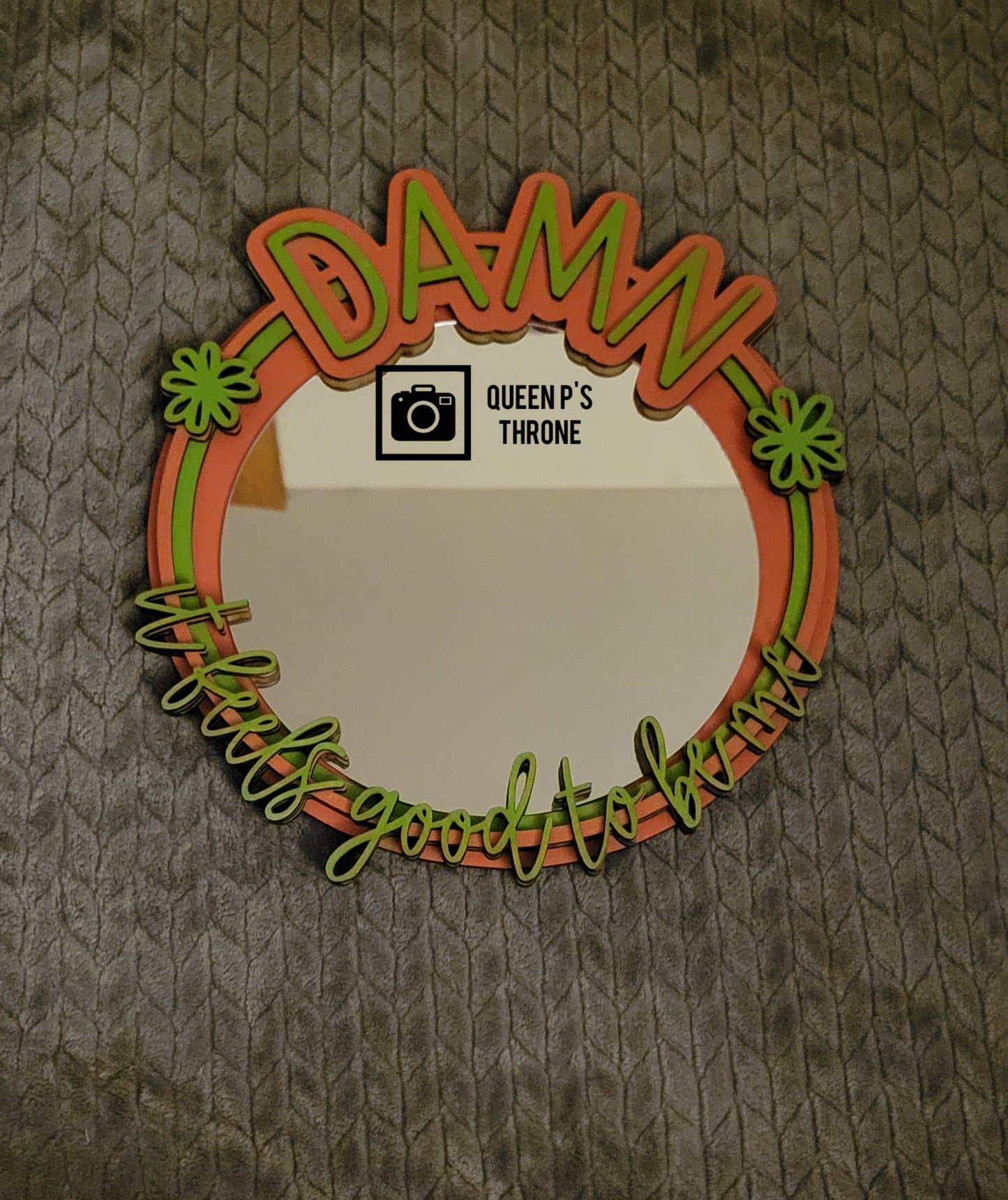 DAMN- Affirmation Mirror