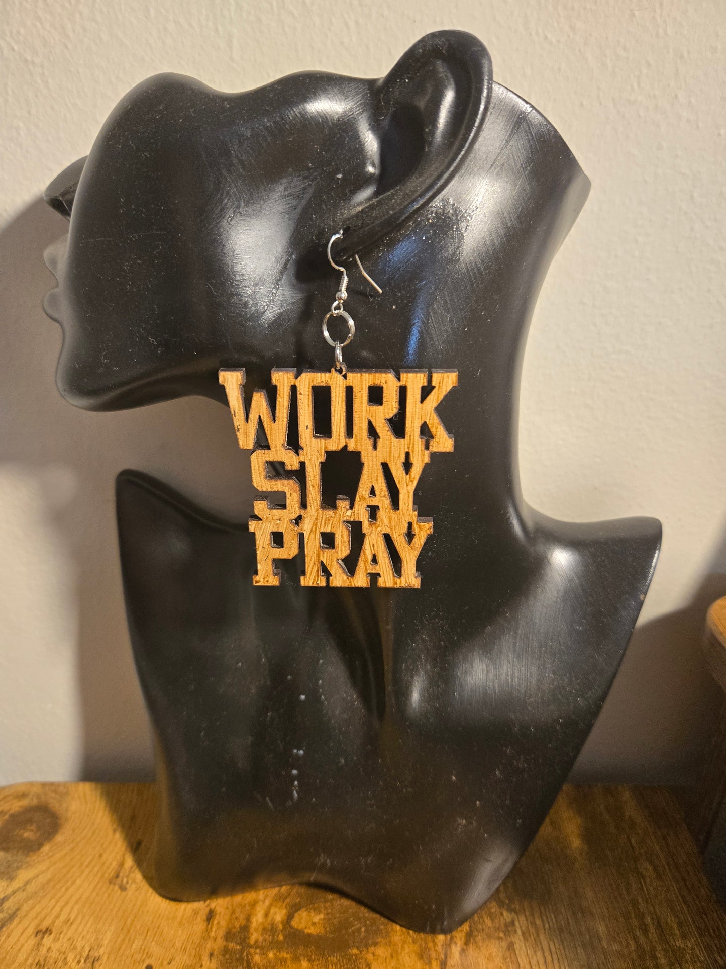 WORK SLAY PRAY Earrings