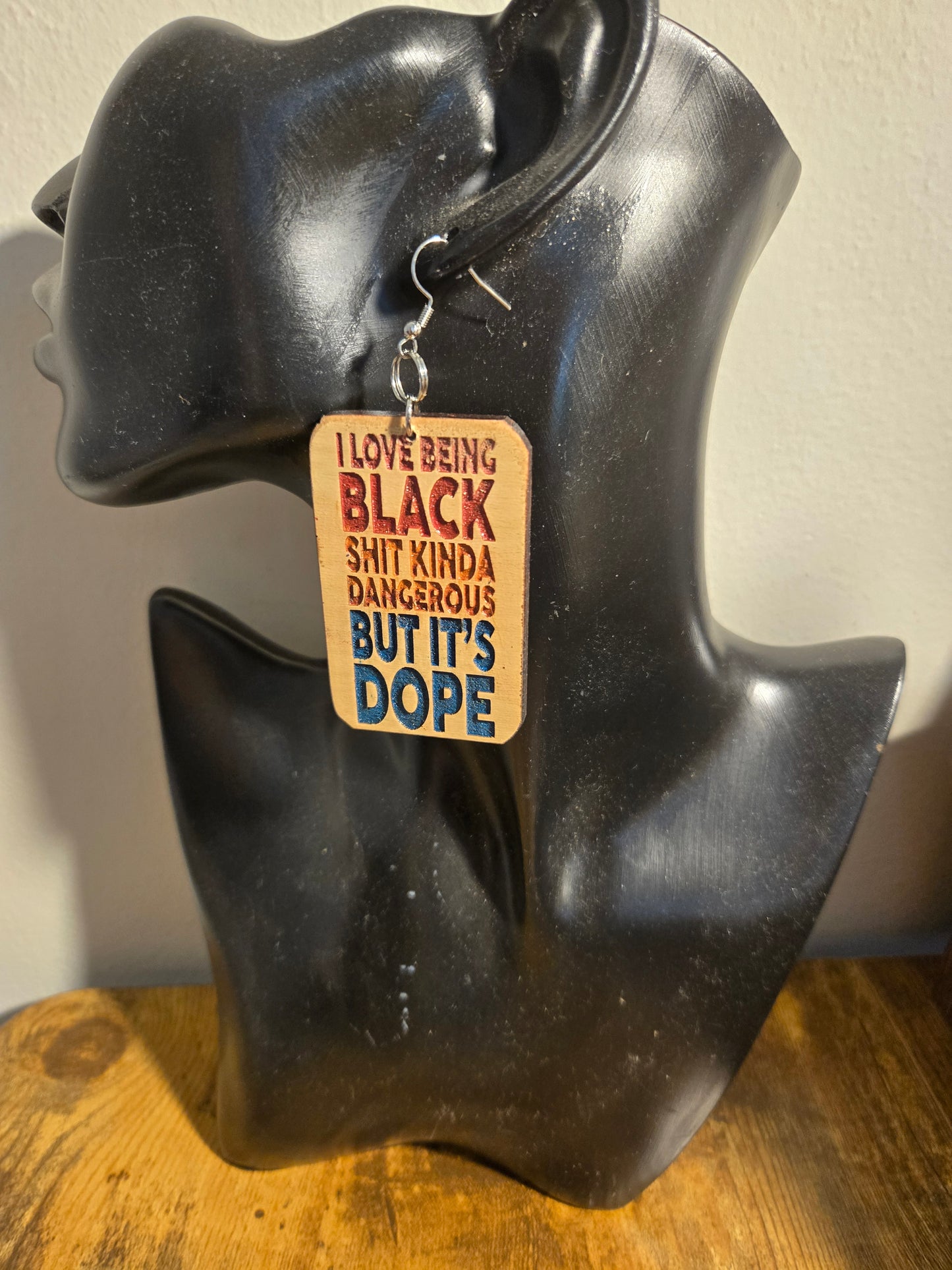 I Love Being Black Shit Kinda Dangerous But It's Dope