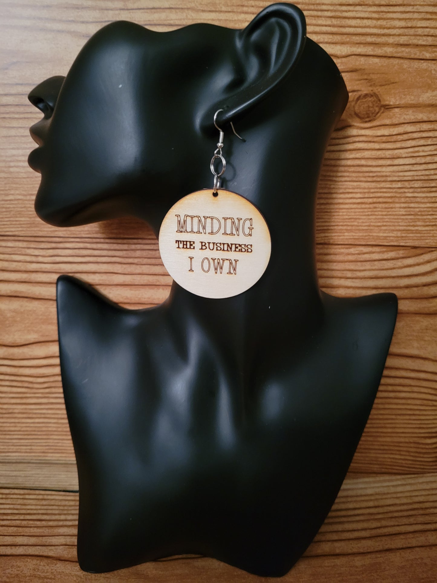 Minding The Business I Own Earrings