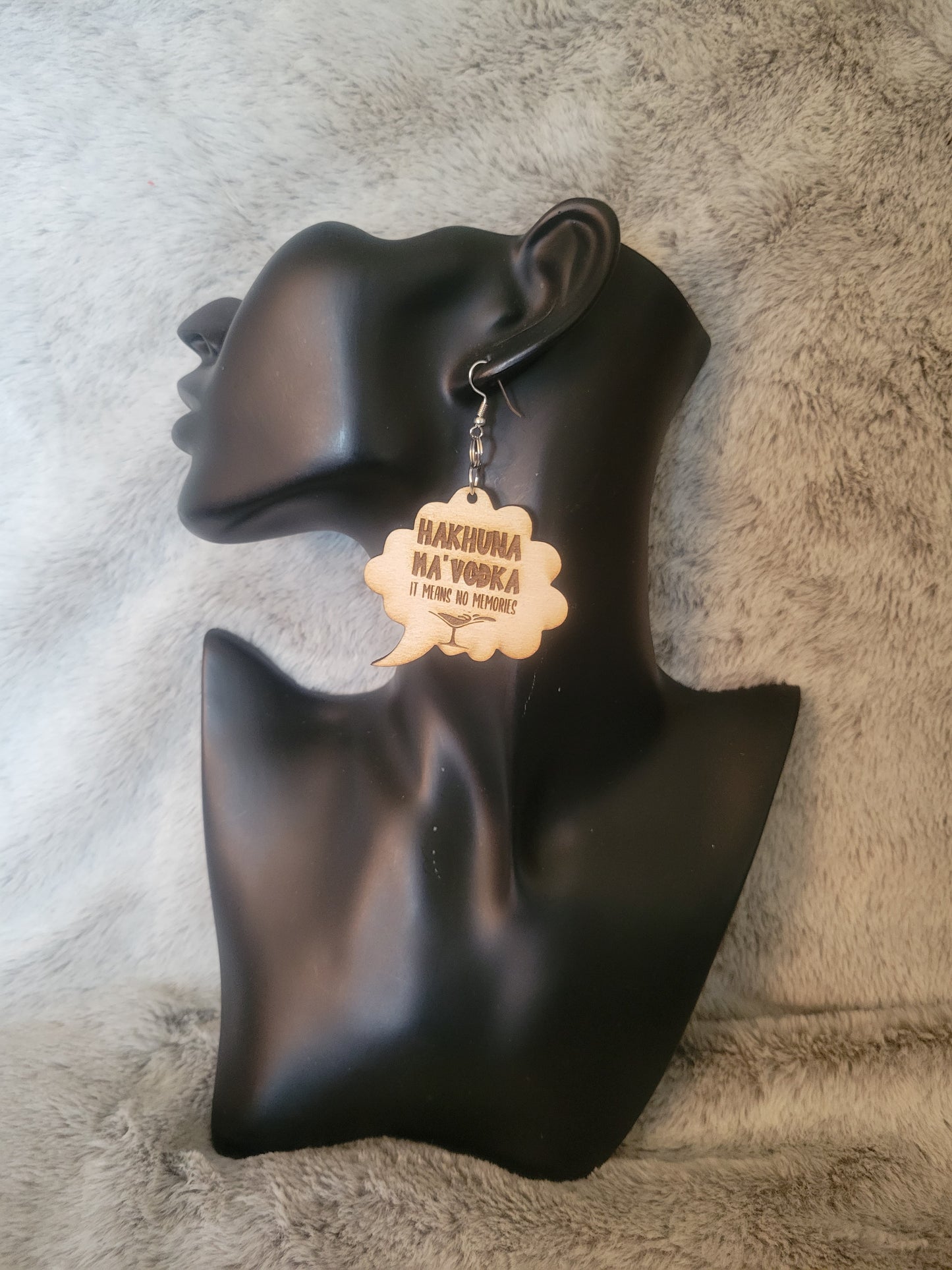 Hakhuna Ma'Vodka It Means No Memories Earrings
