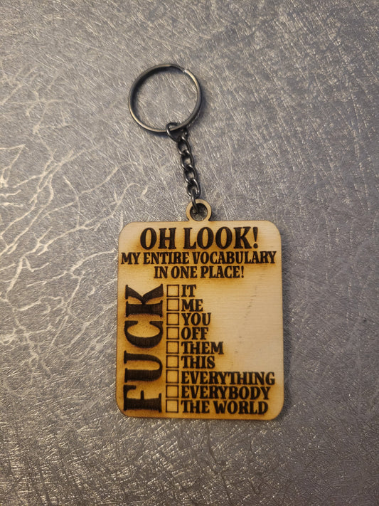 Oh Look My Entire Vocabulary Keychain