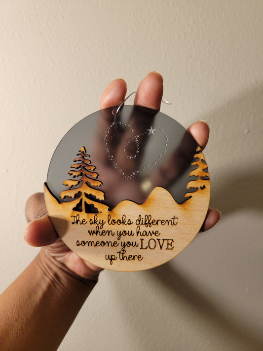 Memorial Ornament-The sky looks different when you have someone you love up there