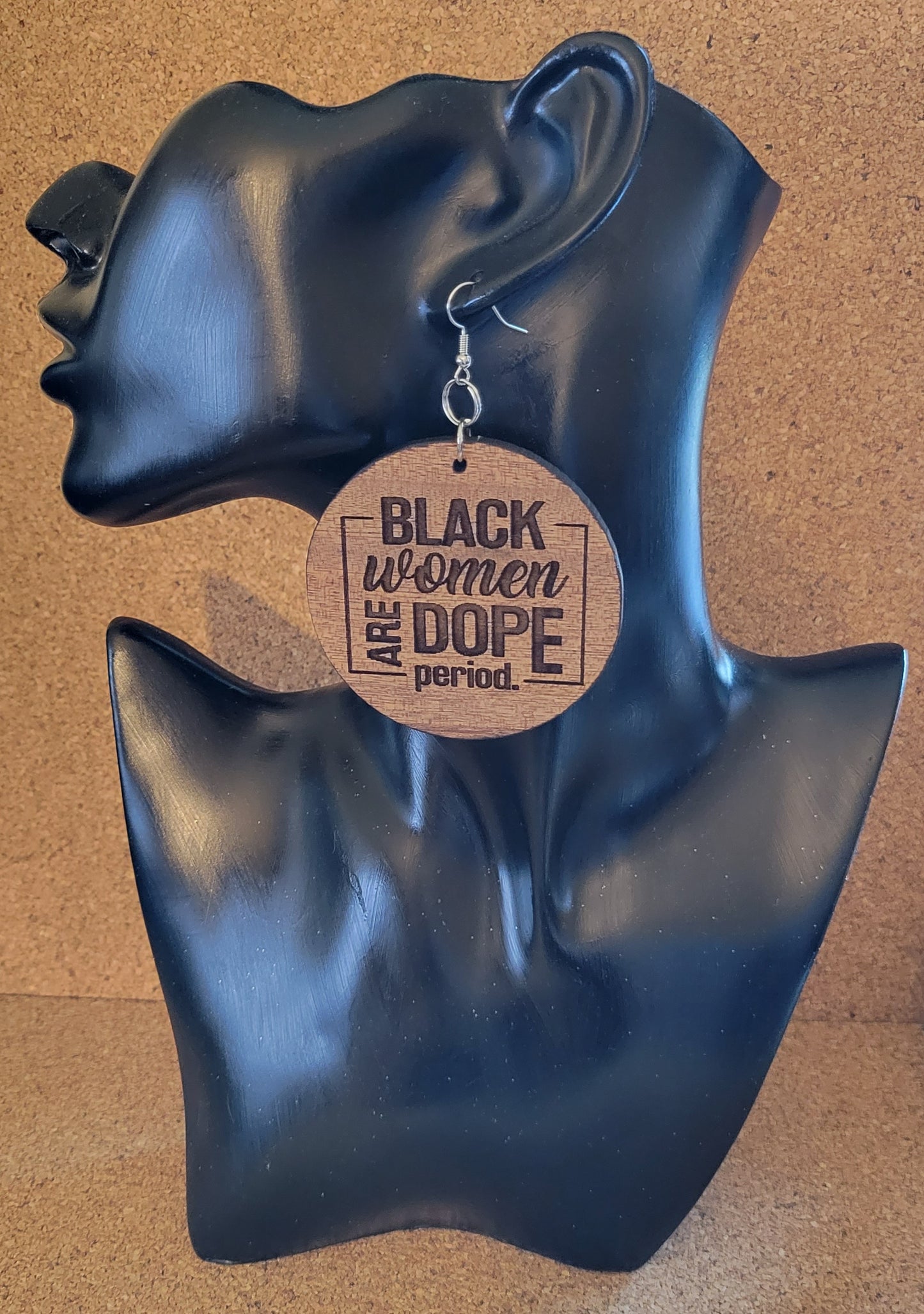 Black Women Are Dope Period Earrings