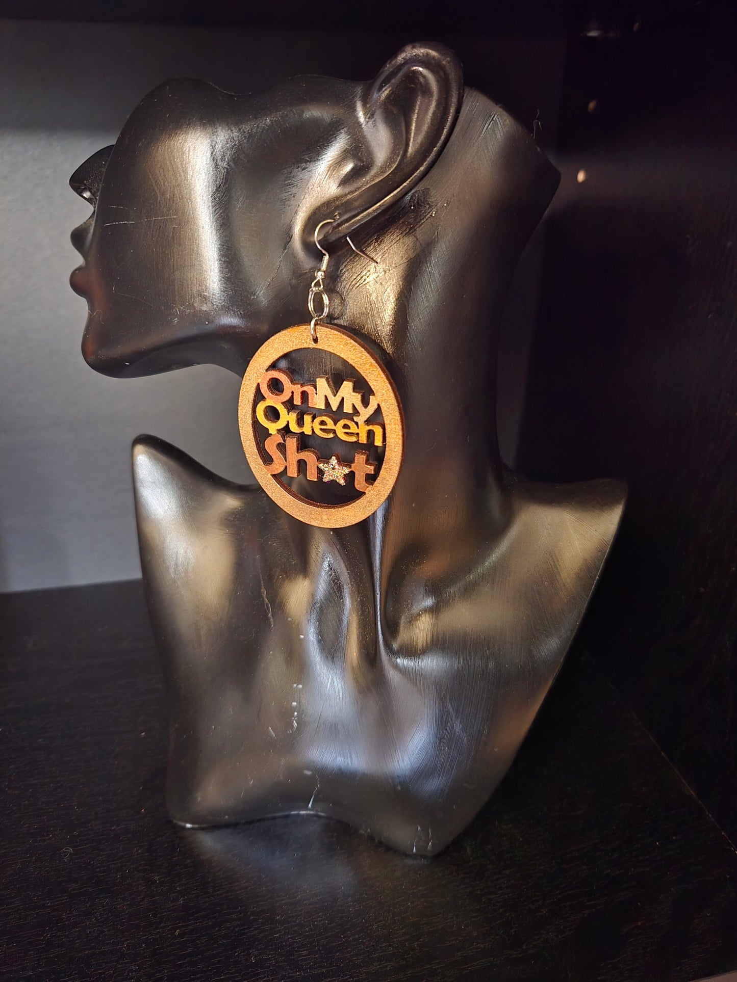 On my queen sh*t earrings