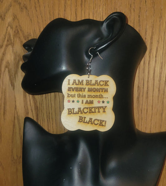 I AM Blackity Black Earrings