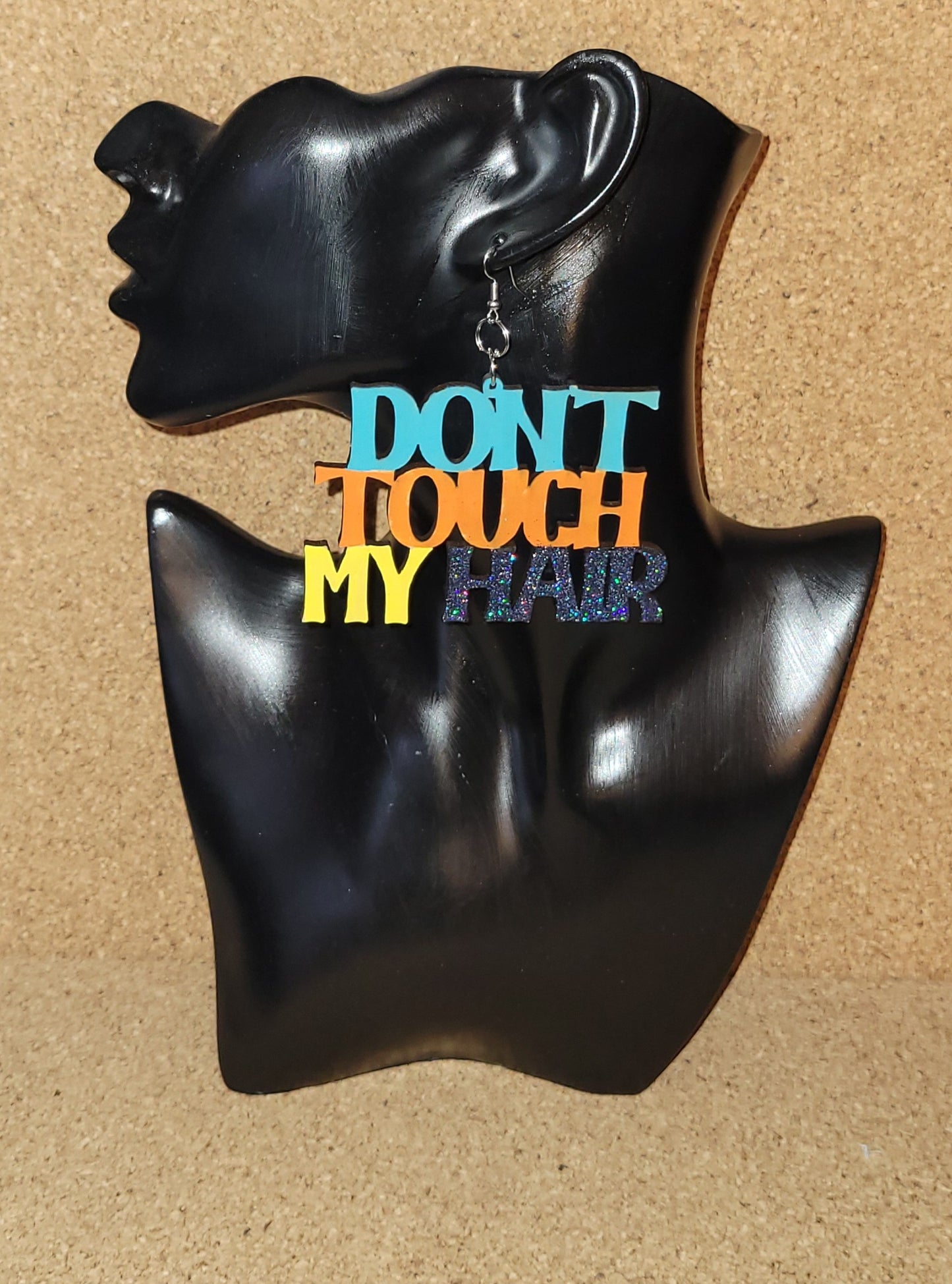 Don't Touch My Hair Earrings